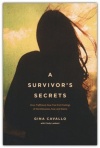 A Survivor's Secrets - Once Trafficked, Now Free from Feelings of Worthlessness, Fear, and Shame